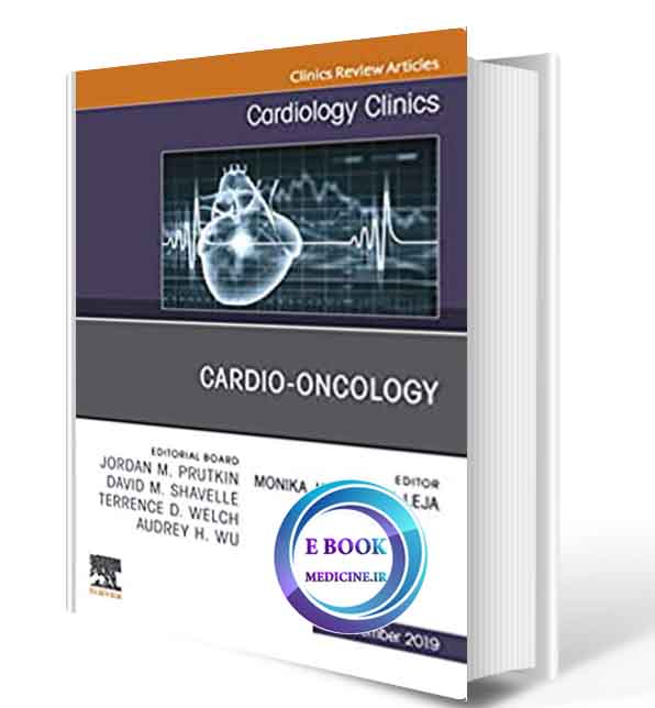 دانلود کتابCardio-Oncology, An Issue of Cardiology Clinics 2019(ORIGINAL PDF)